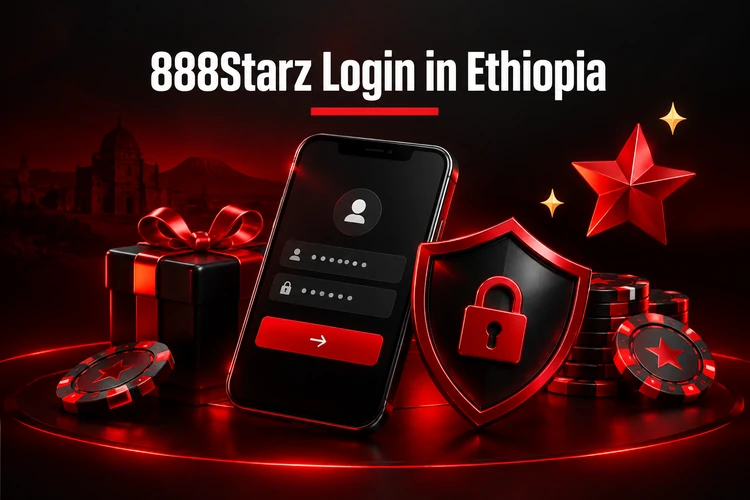 888Starz Login in Ethiopia