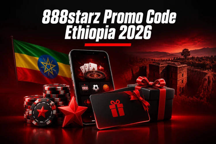 888starz Promo Code Ethiopia 2026